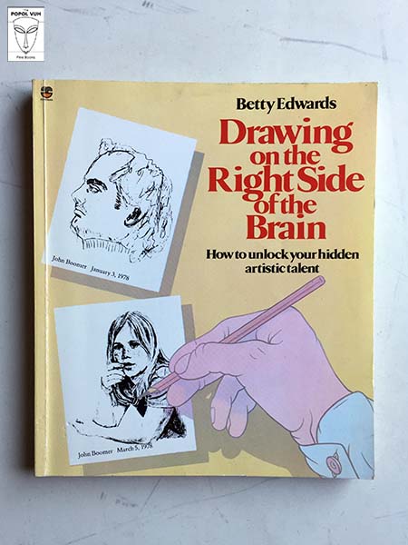 Betty Edwards - Drawing On The Right Side Of The Brain
